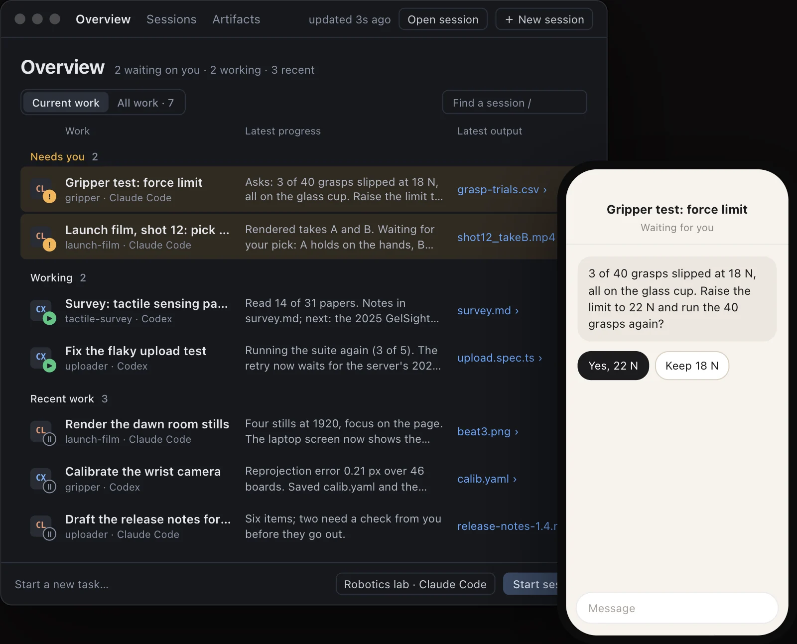 The Overview in Continued listing sessions that need you, sessions that are working and recent work, with a phone beside it answering one of the questions